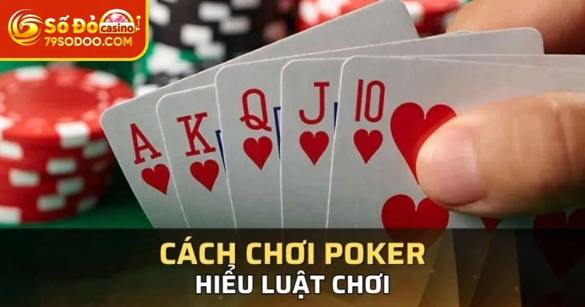 Luật Bài Poker 79Sodo
